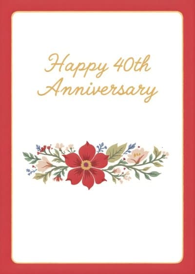 40th Anniversary Card Elegant Floral Design