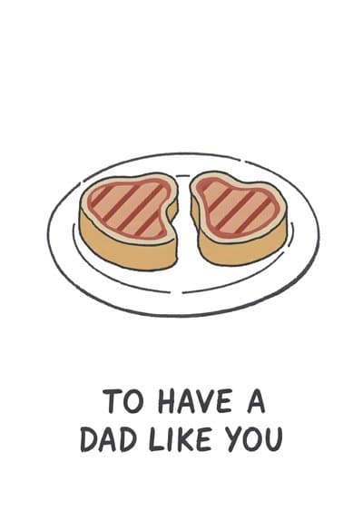 Funny Fathers Day Card Steak Toast Design