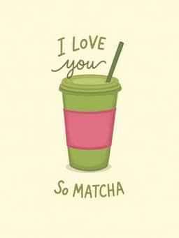 Funny Love Card Cute Matcha Illustration
