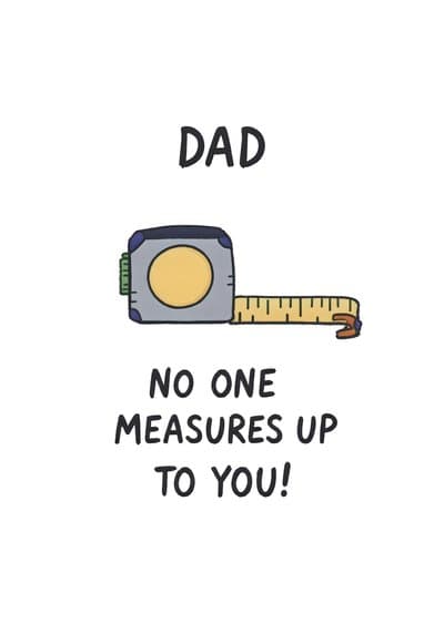 Funny Fathers Day Card No One Measures Up Tape Measure Design