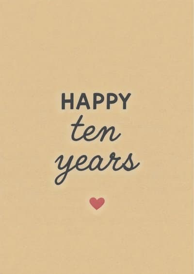 Anniversary Card Ten Years Heartfelt Modern Design