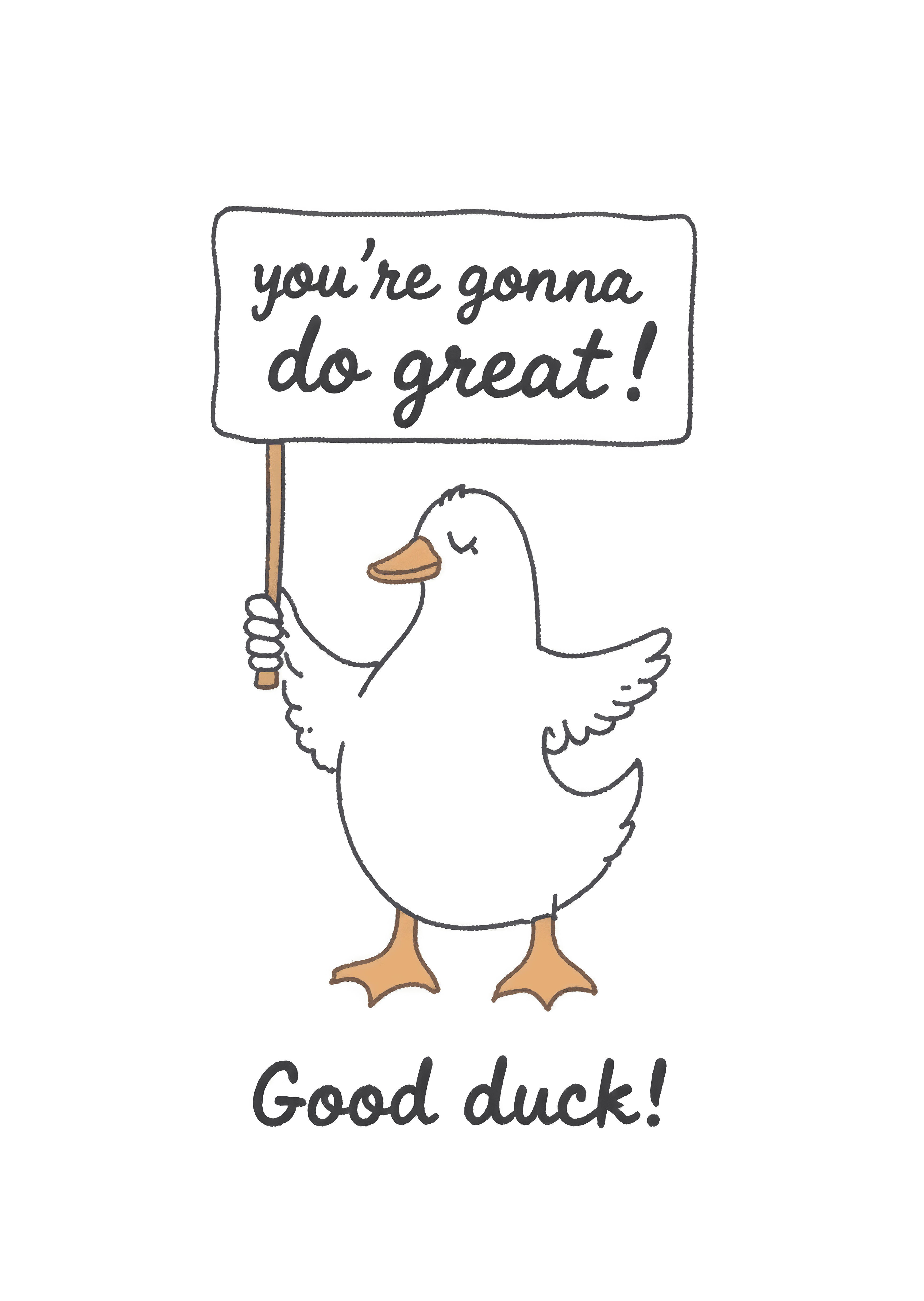Funny Encouragement Card Cute Duck Illustration
