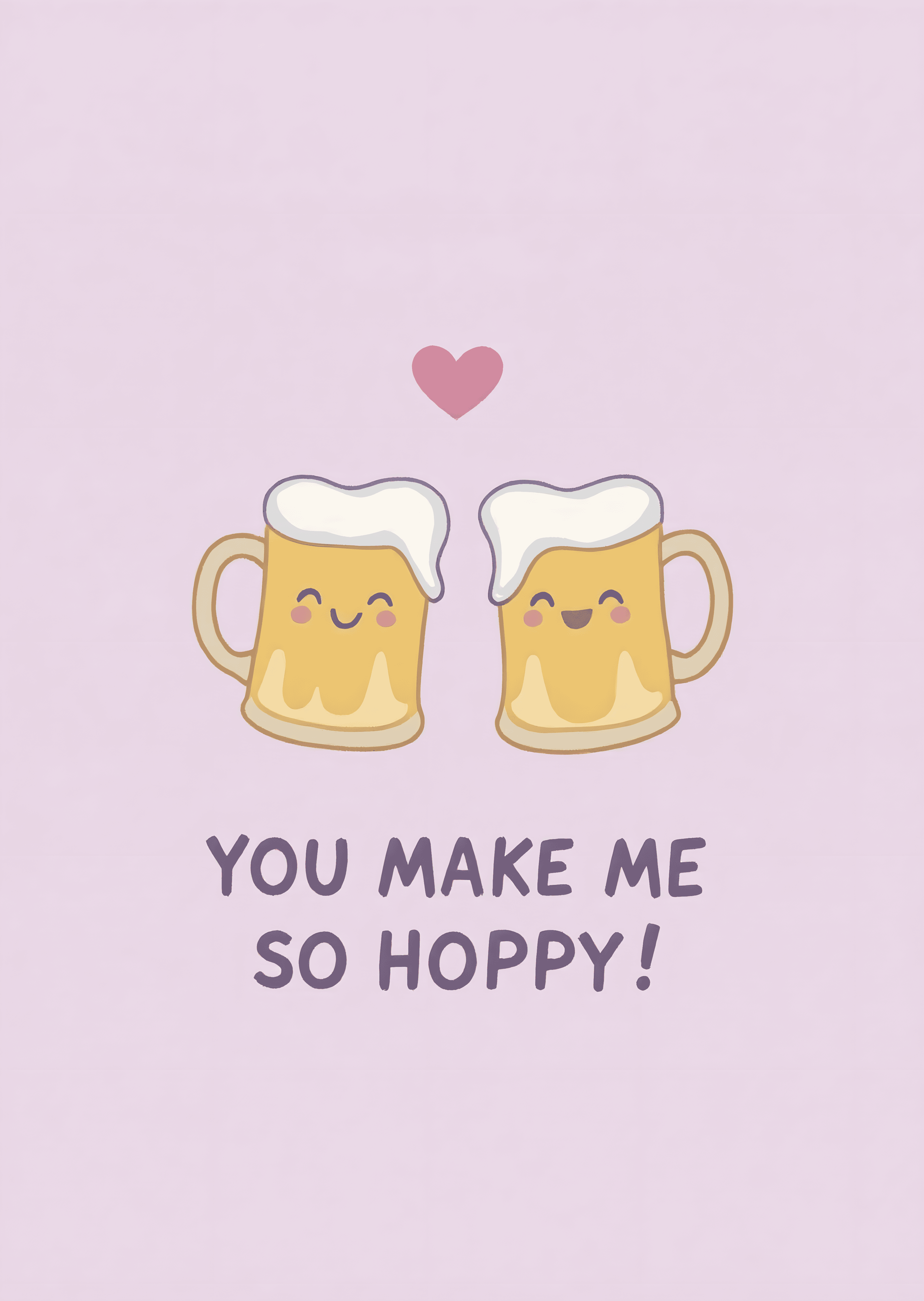 Funny Beer Card You Make Me So Hoppy Cute Illustration